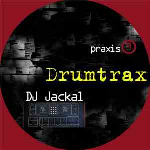 DJ Jackal - Drumtrax