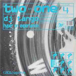 DJ Tango / Hyper On Experience - Two On One Issue 4