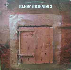 Elio's Friends - Elios' Friends 3