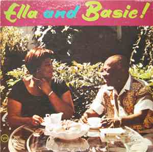 Ella Fitzgerald With Count Basie And His Orchestra - Ella And Basie!
