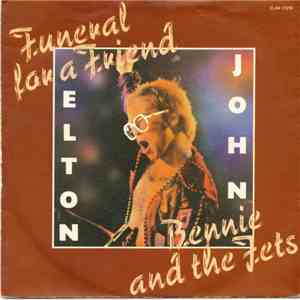 Elton John - Funeral For A Friend / Bennie And The Jets