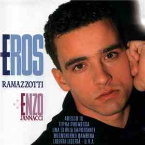 Eros Ramazzotti + Enzo Jannacci - Eros Ramazzotti + Enzo Jannacci
