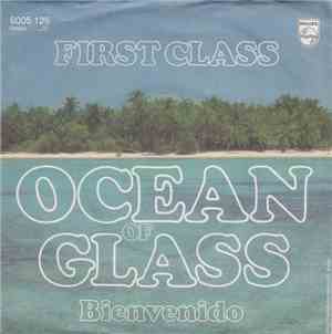 First Class  - Ocean Of Glass