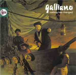 Galliano - Nothing Has Changed