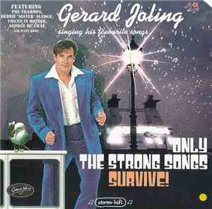 Gerard Joling - Only The Strong Songs Survive