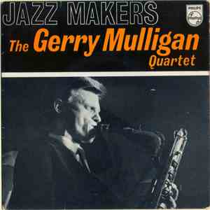 Gerry Mulligan Quartet - Jazz Makers