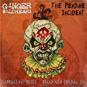Ginger Wildheart - The Pendine Incident