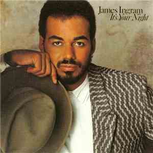 James Ingram - It's Your Night