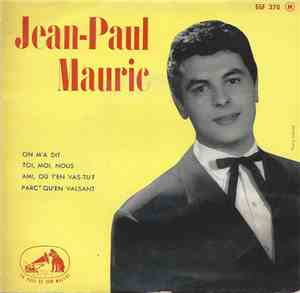 Jean-Paul Mauric - On M'A Dit