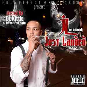 JL of B.Hood - Just Landed