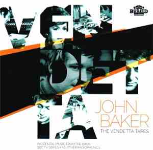John Baker - The Vendetta Tapes