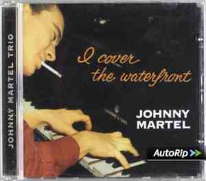 Johnny Martel Trio - I Cover The Waterfront