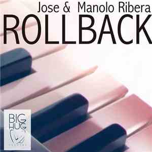 Jose & Manolo Ribera - Rollback