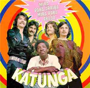Katunga - Mira Para Arriba, Mira Para Abajo