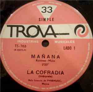 La Cofradia - Mañana / Hazme Una Flor