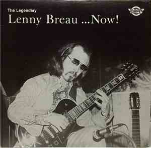 Lenny Breau - The Legendary Lenny Breau ...Now!