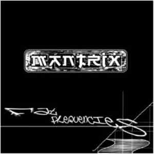 Mantrix - Fat Frequencies