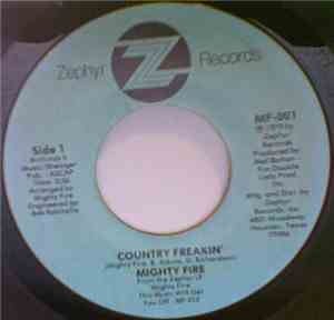 Mighty Fire - Country Freakin'