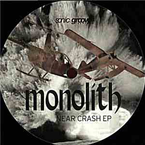 Monolith - Near Crash EP