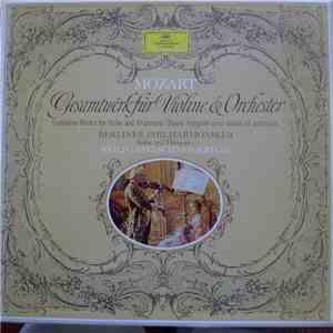 Mozart -  Berliner Philharmoniker , Solist Und Dirigent: Wolfgang Schneiderhan - Gesamtwerk Für Violine & Orchester