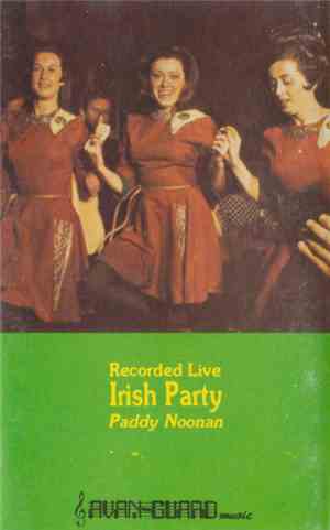 Paddy Noonan - Irish Party