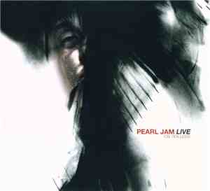 Pearl Jam - Live On Ten Legs