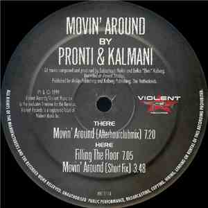 Pronti & Kalmani - Movin' Around
