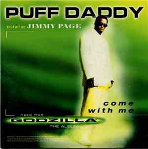 Puff Daddy Featuring Jimmy Page - Come With Me