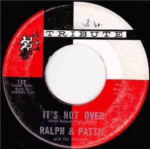 Ralph & Pattie And The Naturales - It's Not Over / Pop Corn