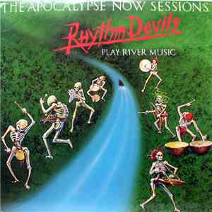 Rhythm Devils - The Apocalypse Now Sessions