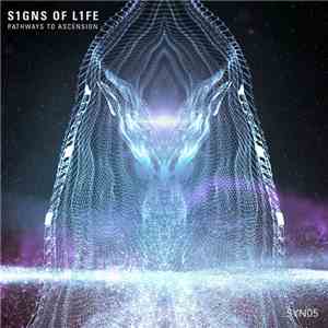 S1gns Of L1fe -  Pathways To Ascension