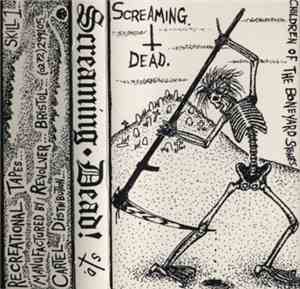Screaming Dead - Children Of The Boneyard Stones