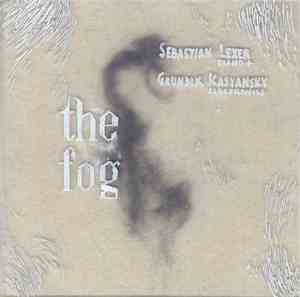 Sebastian Lexer, Grundik Kasyansky - The Fog