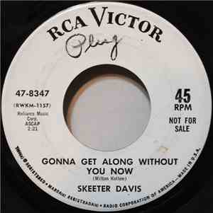 Skeeter Davis - Gonna Get Along Without You Now / Now You're Gone