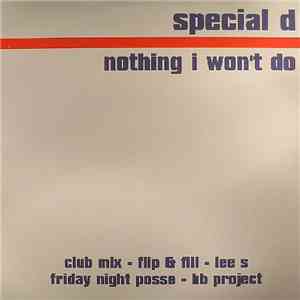 Special D - Nothing I Won't Do