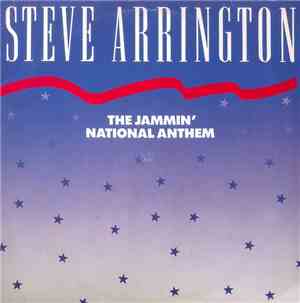 Steve Arrington - The Jammin' National Anthem