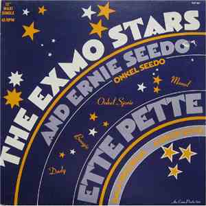 The Exmo Stars And Ernie Seedo & Onkel Seedo - Ette Pette