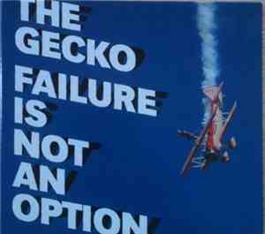 The Gecko  - Failure Is Not An Option
