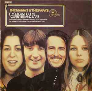 The Mamas & The Papas - If You Can Believe Your Eyes And Ears