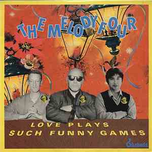 The Melody Four - Love Plays Such Funny Games