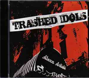 Trashed Idols - Alexa Artiste