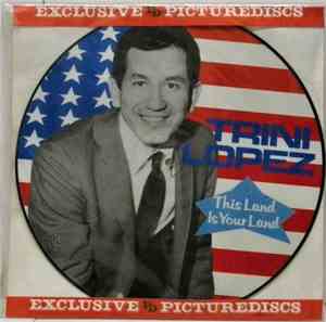 Trini Lopez - This Land Is Your Land
