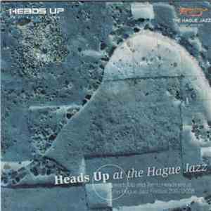 Various - Heads Up At The Hague Jazz