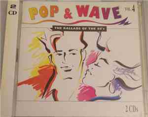 Various - Pop & Wave Vol. 4 - The Ballads Of The 80's