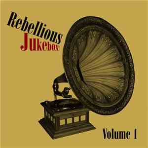 Various - Rebellious Jukebox Volume 1