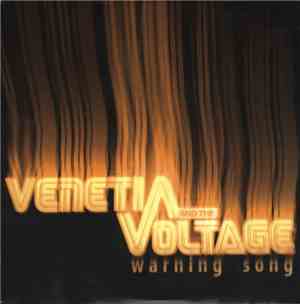 Venetia And The Voltage - Warning Song