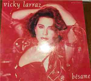 Vicky Larraz - Besame