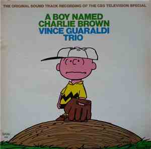 Vince Guaraldi Trio - A Boy Named Charlie Brown