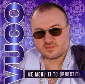Vuco - Ne Mogu Ti To Oprostiti