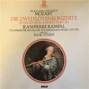 Wolfgang Amadeus Mozart, Jean-Pierre Rampal, Chamber Orchestra Of The Jerusalem Music Center, Isaac Stern - Die Zwei Flötenkonzerte